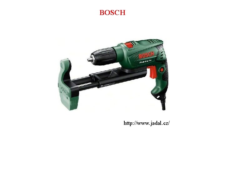 BOSCH http: //www. jadal. cz/ 