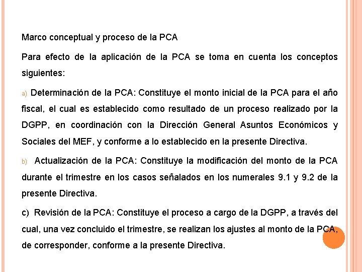 Marco conceptual y proceso de la PCA Para efecto de la aplicación de la