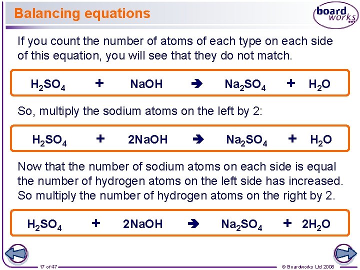 Balancing equations If you count the number of atoms of each type on each
