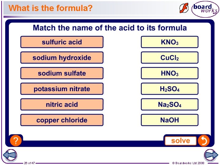 What is the formula? 26 of 47 © Boardworks Ltd 2008 