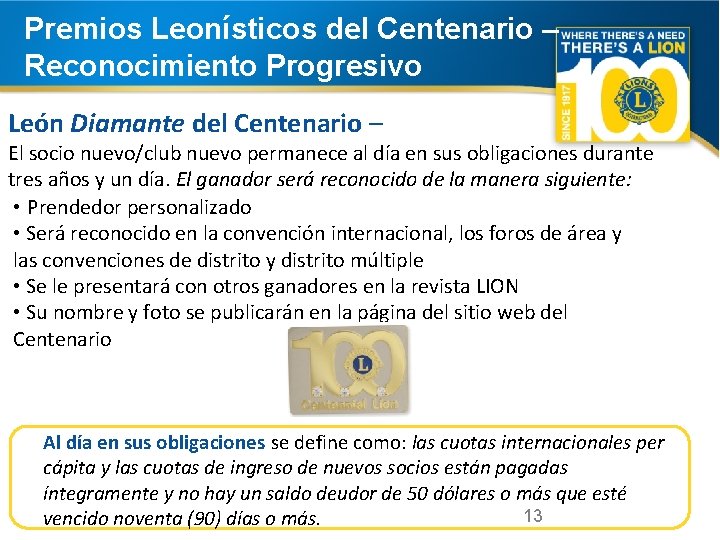 Premios Leonísticos del Centenario – Reconocimiento Progresivo León Diamante del Centenario – El socio