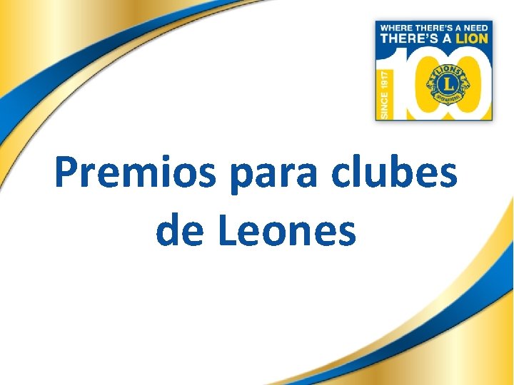 Premios para clubes de Leones 14 