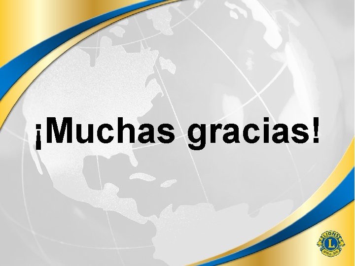 ¡Muchas gracias! 