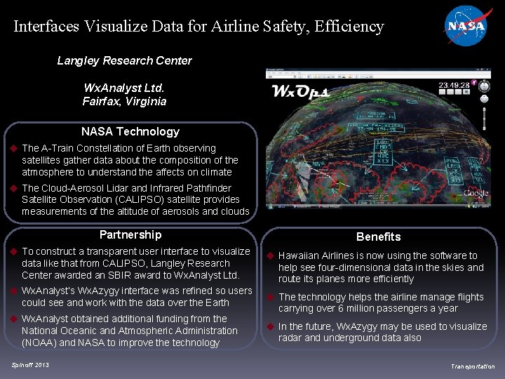 Interfaces Visualize Data for Airline Safety, Efficiency Langley Research Center Wx. Analyst Ltd. Fairfax,