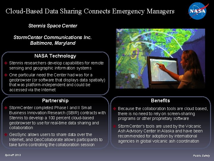 Cloud-Based Data Sharing Connects Emergency Managers Stennis Space Center Storm. Center Communications Inc. Baltimore,