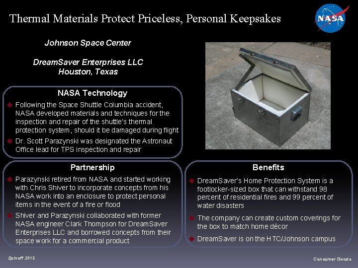 Thermal Materials Protect Priceless, Personal Keepsakes Johnson Space Center Dream. Saver Enterprises LLC Houston,