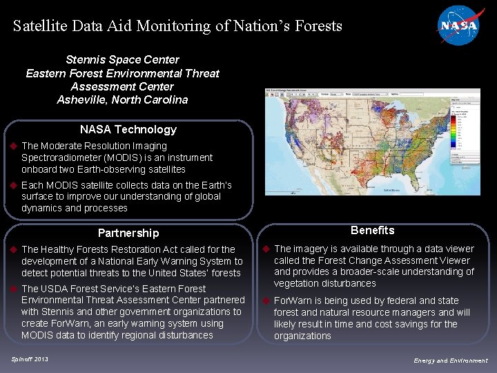 Satellite Data Aid Monitoring of Nation’s Forests Stennis Space Center Eastern Forest Environmental Threat