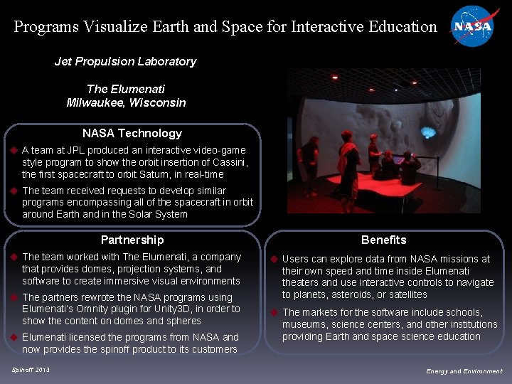 Programs Visualize Earth and Space for Interactive Education Jet Propulsion Laboratory The Elumenati Milwaukee,