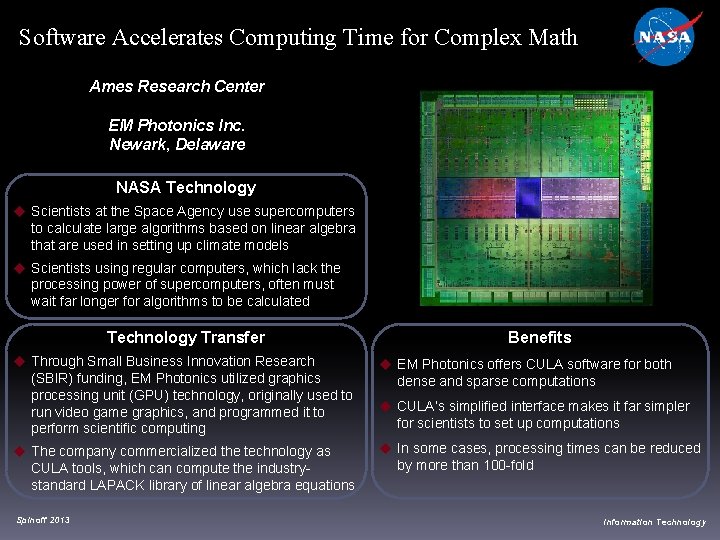 Software Accelerates Computing Time for Complex Math Ames Research Center EM Photonics Inc. Newark,
