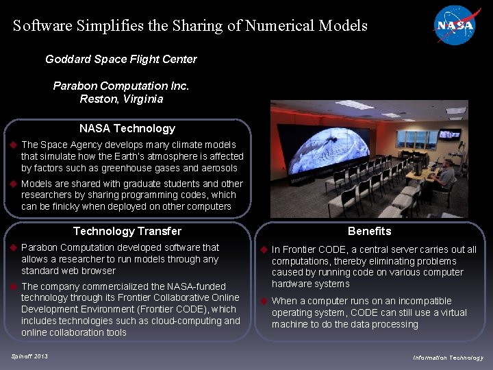 Software Simplifies the Sharing of Numerical Models Goddard Space Flight Center Parabon Computation Inc.