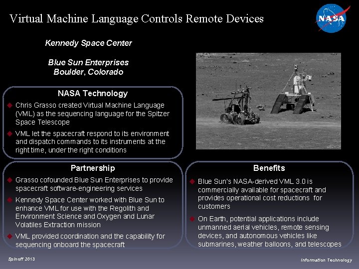 Virtual Machine Language Controls Remote Devices Kennedy Space Center Blue Sun Enterprises Boulder, Colorado