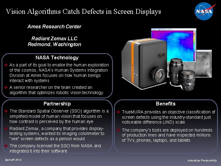 Vision Algorithms Catch Defects in Screen Displays Ames Research Center Radiant Zemax LLC Redmond,