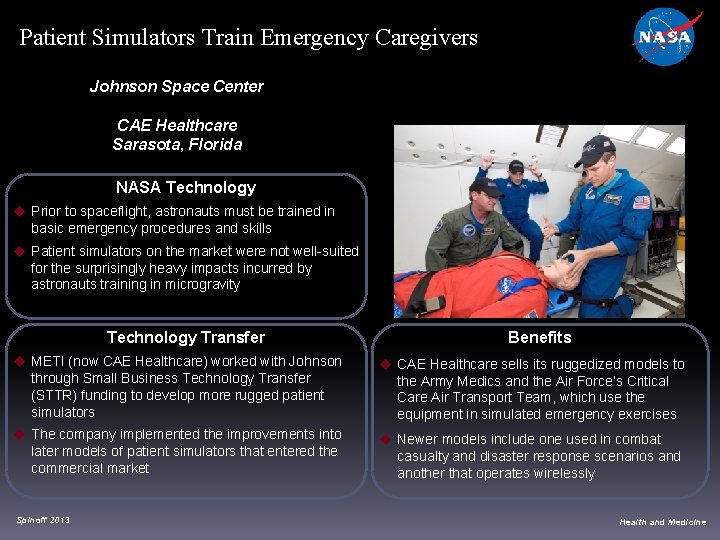 Patient Simulators Train Emergency Caregivers Johnson Space Center CAE Healthcare Sarasota, Florida NASA Technology