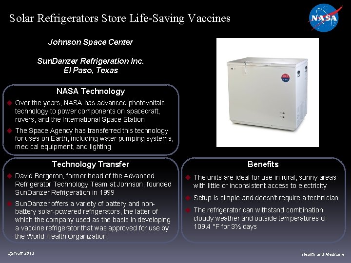 Solar Refrigerators Store Life-Saving Vaccines Johnson Space Center Sun. Danzer Refrigeration Inc. El Paso,