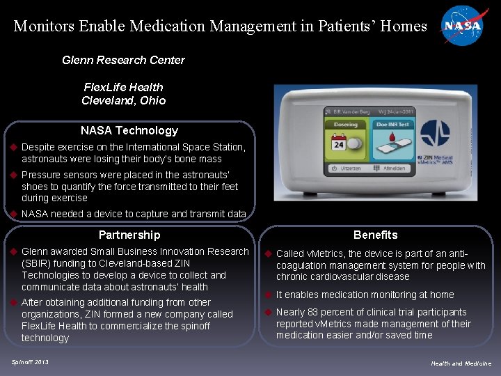 Monitors Enable Medication Management in Patients’ Homes Glenn Research Center Flex. Life Health Cleveland,