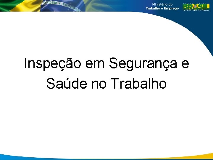 Inspeção em Segurança e Saúde no Trabalho 