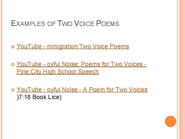 EXAMPLES OF TWO VOICE POEMS You. Tube - mmigration Two Voice Poems You. Tube