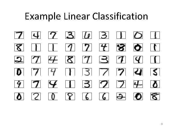 Example Linear Classification 9 