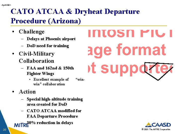 April 2001 CATO ATCAA & Dryheat Departure Procedure (Arizona) • Challenge – Delays at