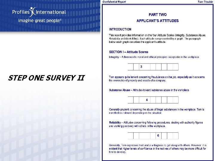 STEP ONE SURVEY II 