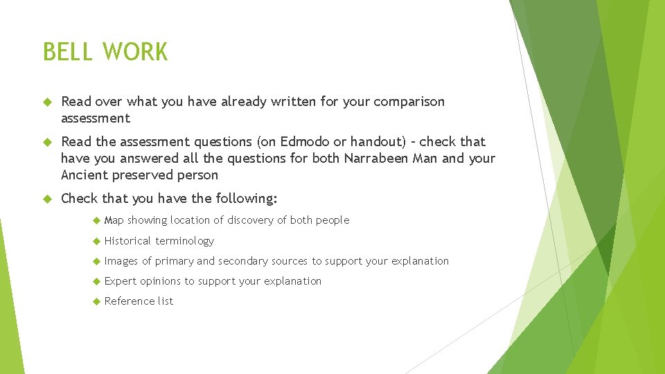 BELL WORK Read over what you have already written for your comparison assessment Read