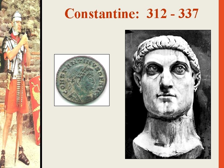 Constantine: 312 - 337 