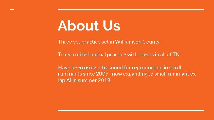 About Us Three vet practice set in Williamson County Truly a mixed animal practice