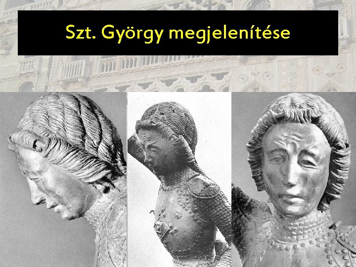 Szt. György megjelenítése 