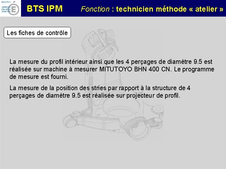 BTS IPM Fonction : technicien méthode « atelier » Les fiches de contrôle La