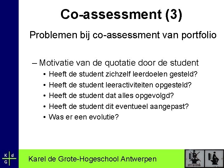 Co-assessment (3) Problemen bij co-assessment van portfolio – Motivatie van de quotatie door de