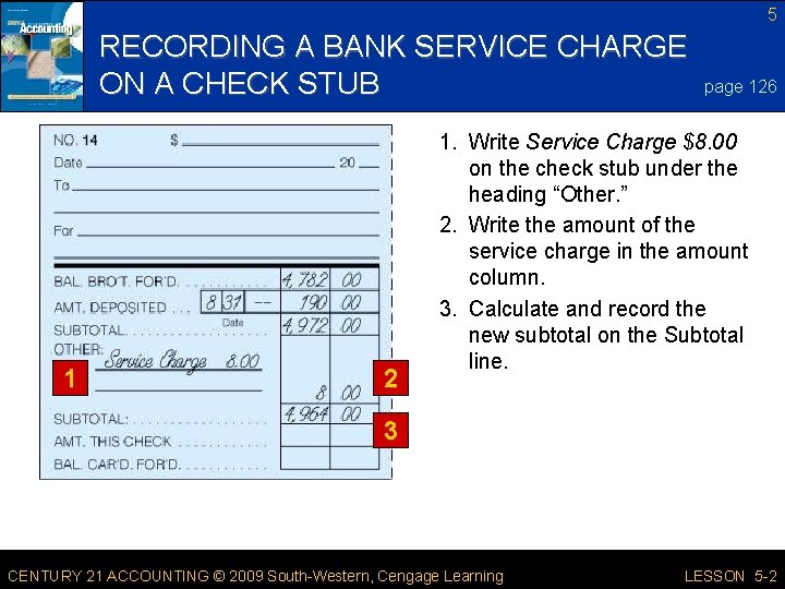 5 RECORDING A BANK SERVICE CHARGE ON A CHECK STUB 1 2 page 126