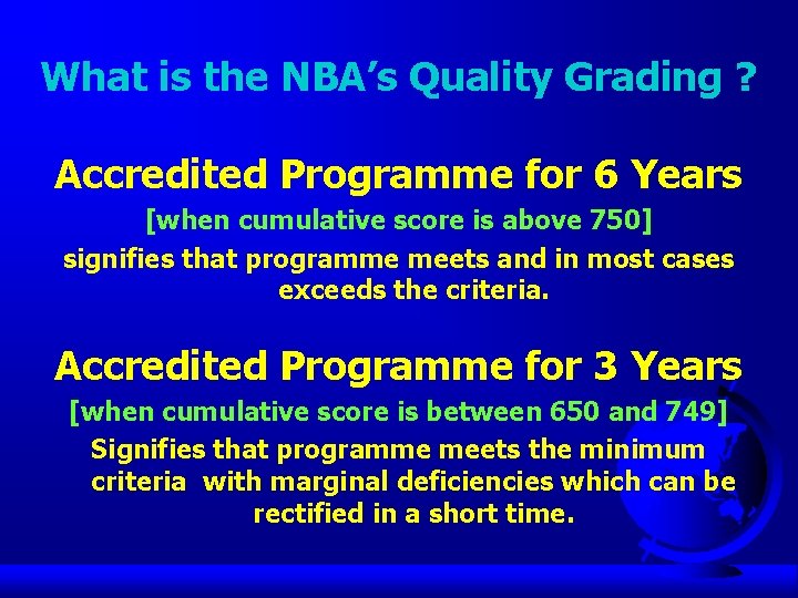 What is the NBA’s Quality Grading ? Accredited Programme for 6 Years [when cumulative