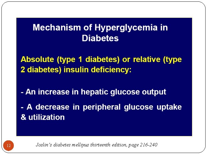 12 Joslin’s diabetes melliyus thirteenth edition, page 216 -240 