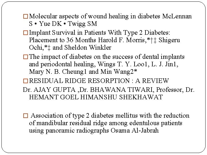 � Molecular aspects of wound healing in diabetes Mc. Lennan S • Yue DK