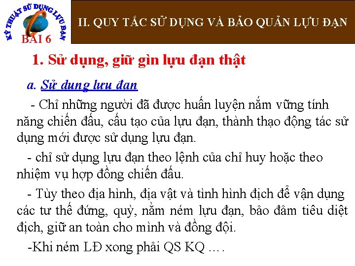 II. QUY TẮC SỬ DỤNG VÀ BẢO QUẢN LỰU ĐẠN Nguyễn Bá Đoàn BÀI