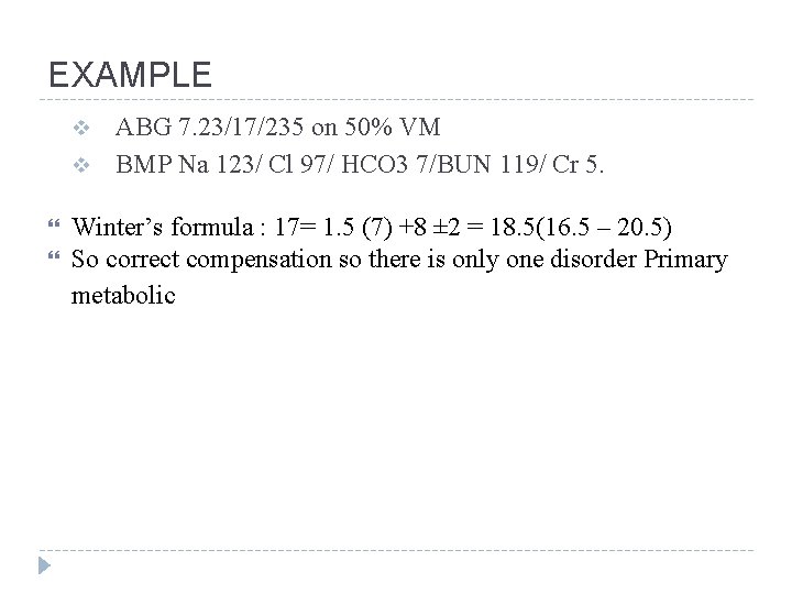 EXAMPLE v v ABG 7. 23/17/235 on 50% VM BMP Na 123/ Cl 97/