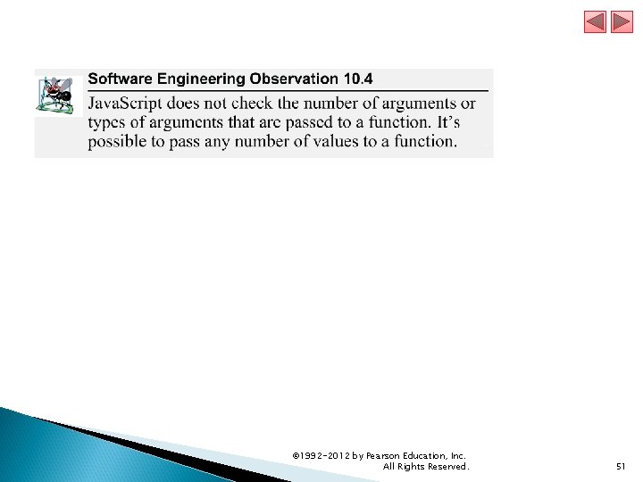© 1992 -2012 by Pearson Education, Inc. All Rights Reserved. 51 © 1992 -2012 by Pearson Education, Inc. All Rights Reserved. 51