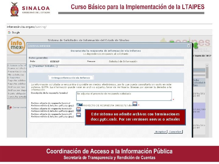 Este sistema no admite archivos con terminaciones docx. pptx. xmlx. Por ser versiones nuevas