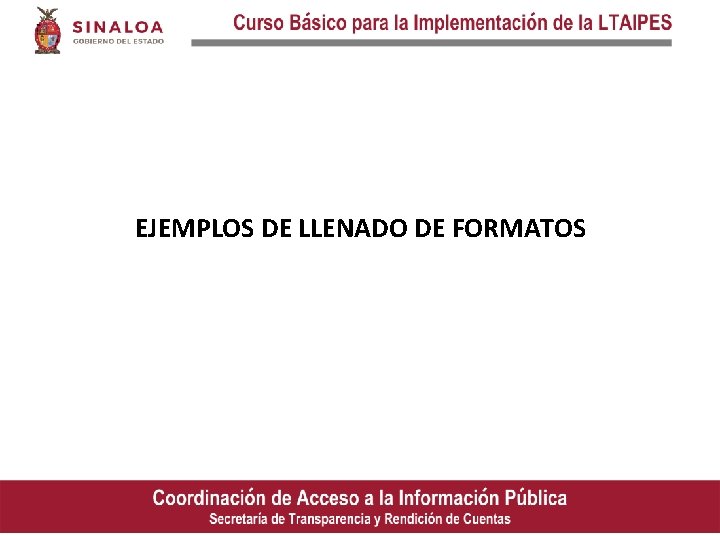 EJEMPLOS DE LLENADO DE FORMATOS 