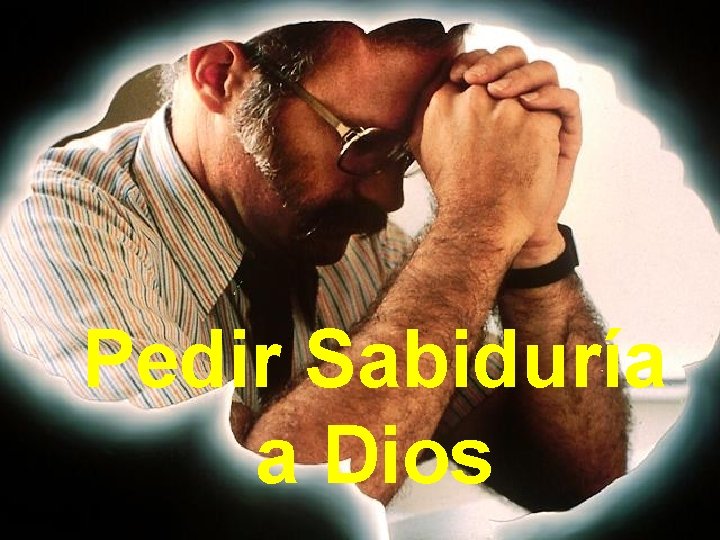 Pedir Sabiduría a Dios 