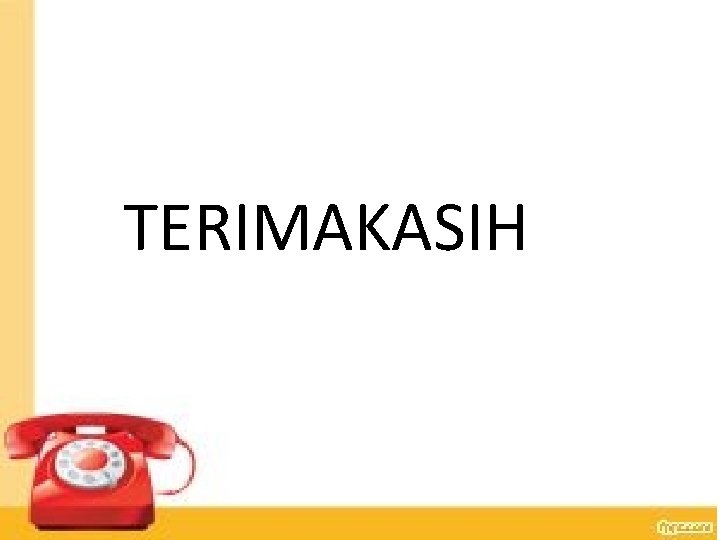 TERIMAKASIH 