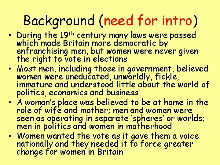 Background (need for intro) • During the 19 th century many laws were passed