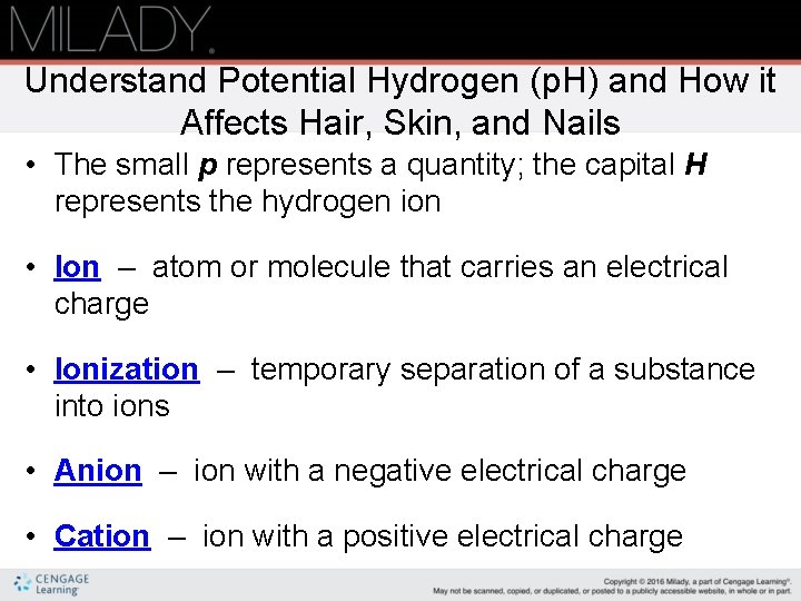 Understand Potential Hydrogen (p. H) and How it Affects Hair, Skin, and Nails • Understand Potential Hydrogen (p. H) and How it Affects Hair, Skin, and Nails •