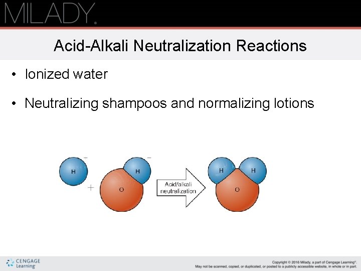 Acid-Alkali Neutralization Reactions • Ionized water • Neutralizing shampoos and normalizing lotions Acid-Alkali Neutralization Reactions • Ionized water • Neutralizing shampoos and normalizing lotions