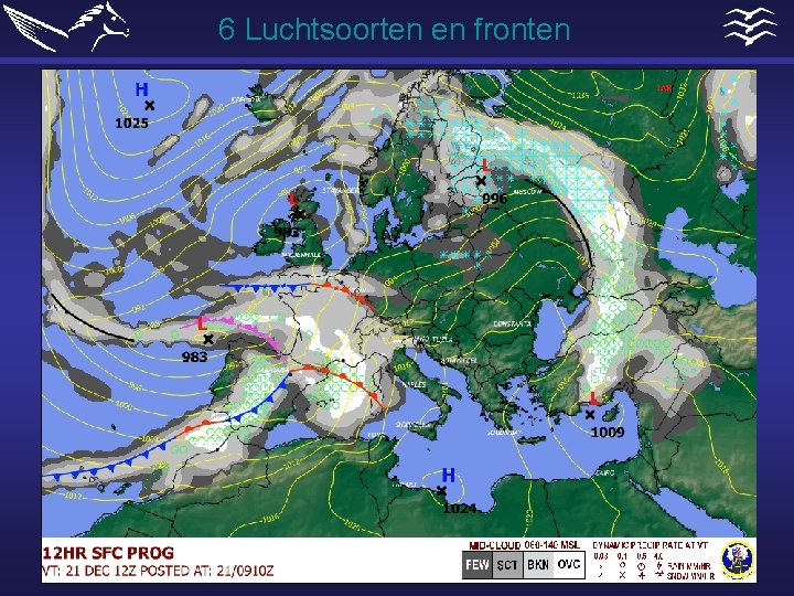 6 Luchtsoorten en fronten Ø 