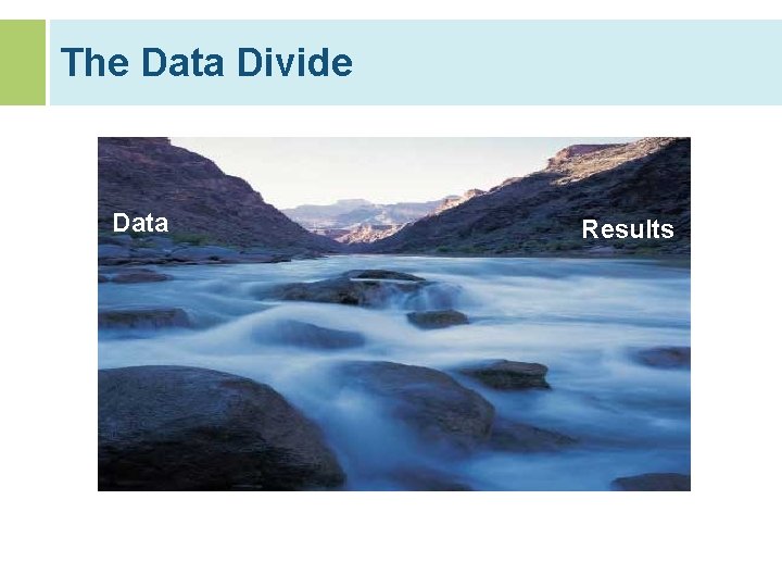 The Data Divide Data Results 