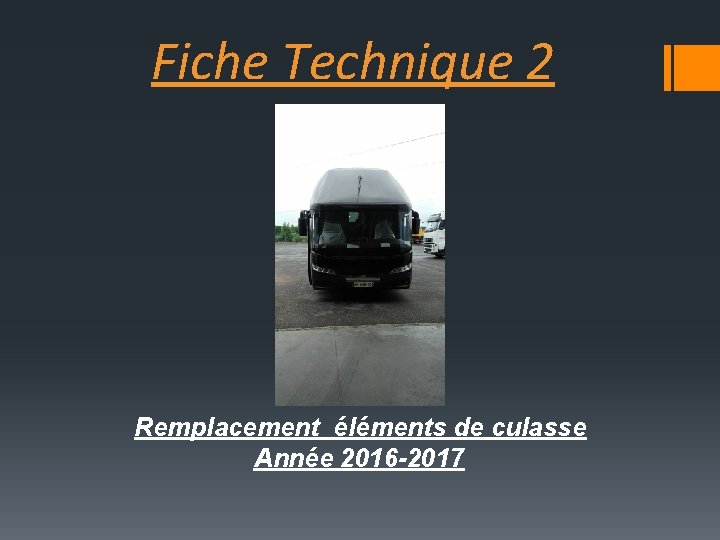 Fiche Technique 2 Remplacement éléments de culasse Année 2016 -2017 