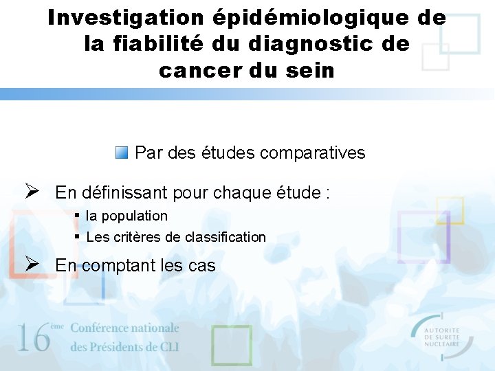 Investigation épidémiologique de la fiabilité du diagnostic de cancer du sein Par des études