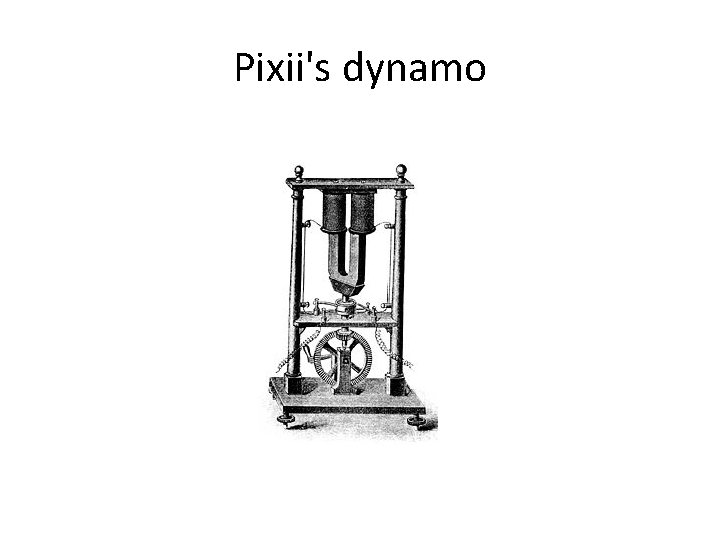 Pixii's dynamo 