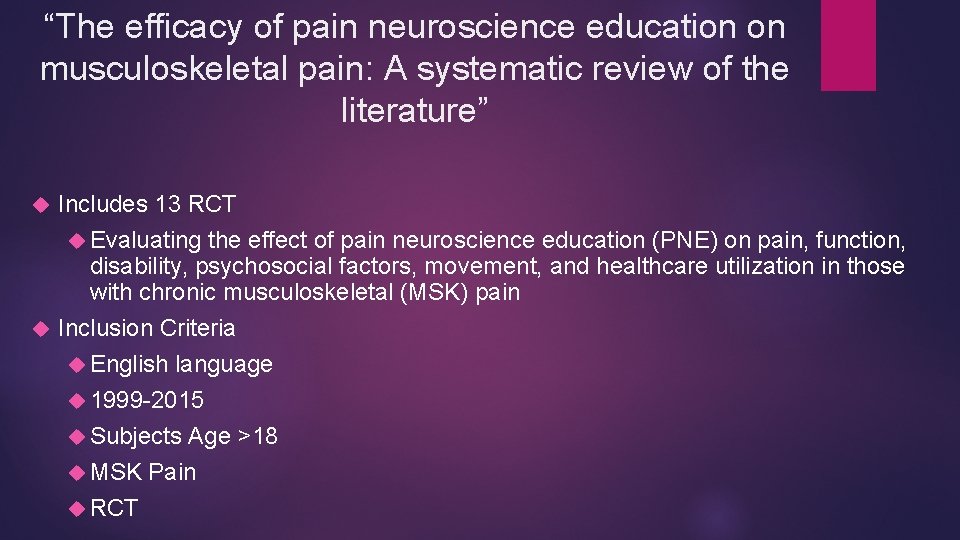 “The efficacy of pain neuroscience education on musculoskeletal pain: A systematic review of the